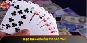 Mẹo Đánh Phỏm Từ Cao Thủ